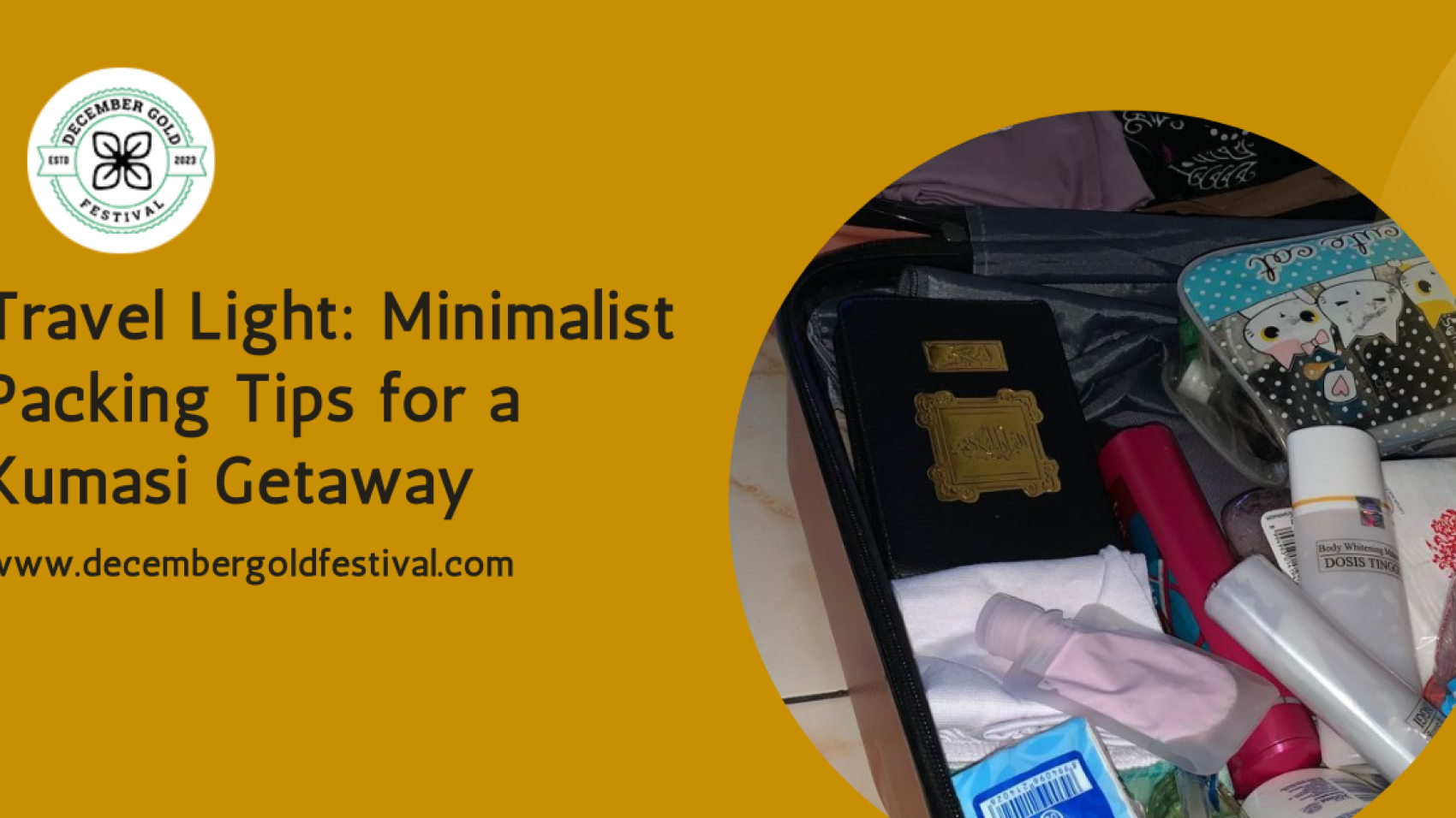 Travel Light: Minimalist Packing Tips for a Kumasi Getaway